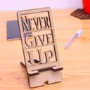 Never Give Up Phone Stand Laser Cut Vector File