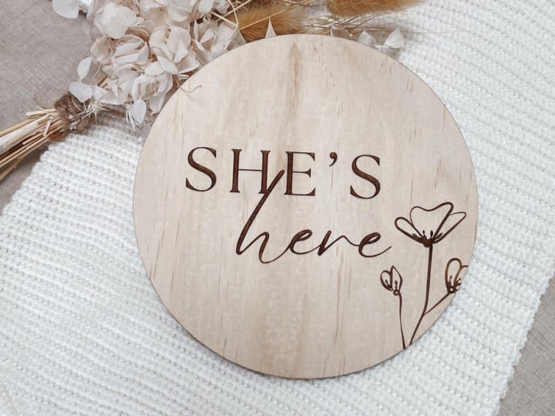 She's Here Birth Announcement Plaque Laser Cut Vector File